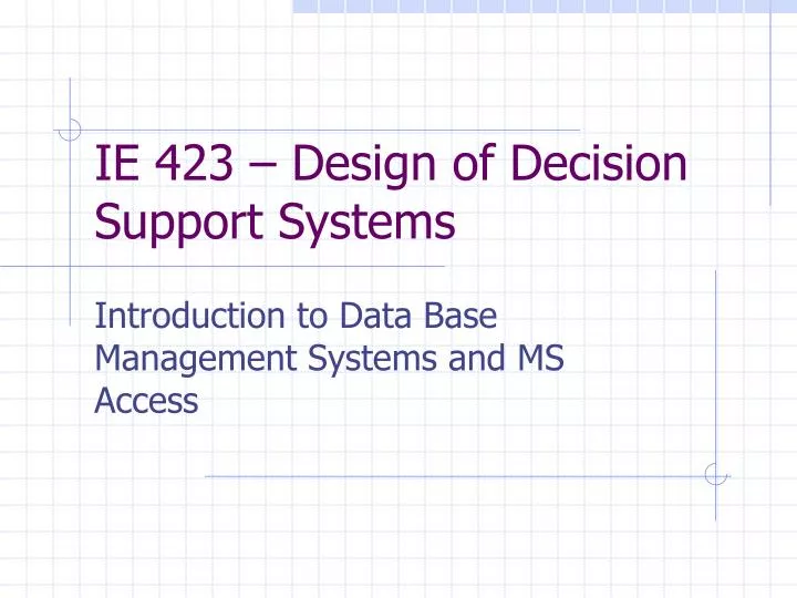 ie 423 design of decision support systems