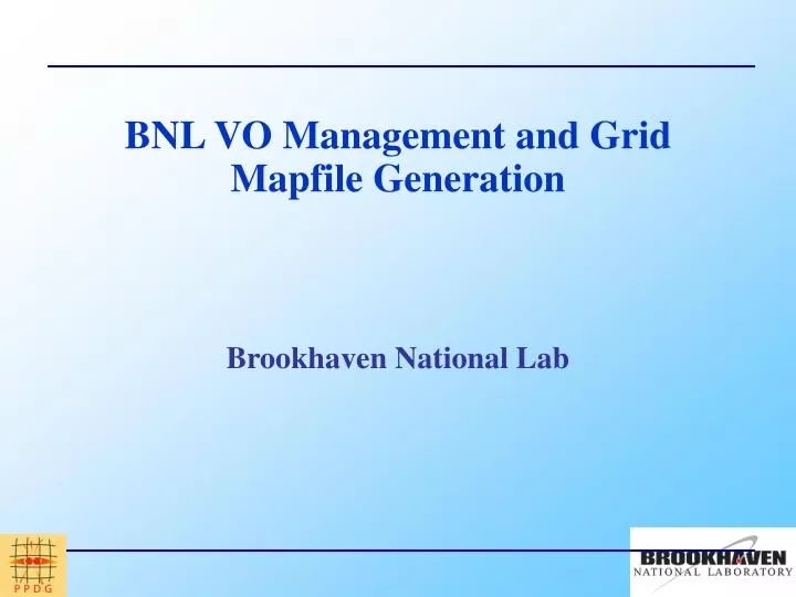 bnl vo management and grid mapfile generation