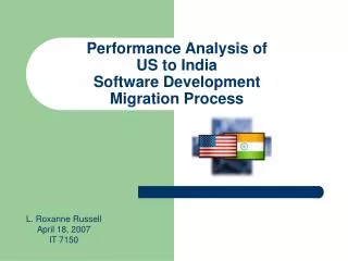 Performance Analysis of US to India Software Development Migration Process