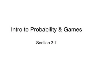 Intro to Probability &amp; Games