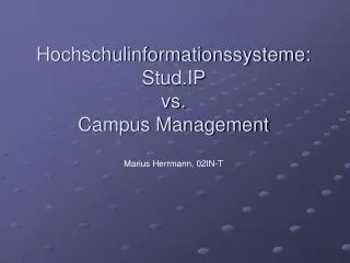 hochschulinformationssysteme stud ip vs campus management