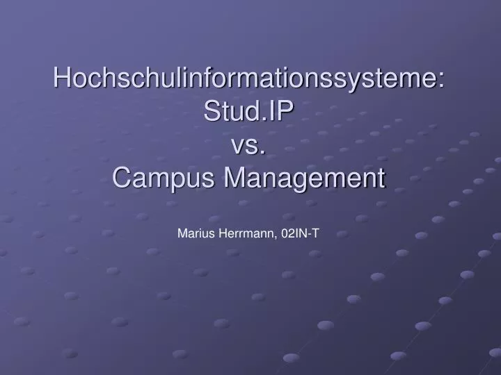 hochschulinformationssysteme stud ip vs campus management
