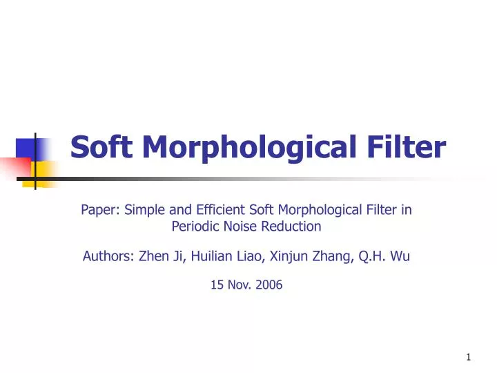 soft morphological filter