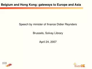 Belgium and Hong Kong: gateways to Europe and Asia