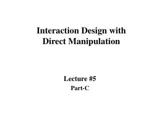 Interaction Design with Direct Manipulation