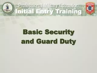 Basic Security and Guard Duty