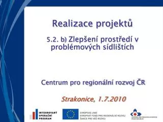 realizace projekt 5 2 b zlep en prost ed v probl mov ch s dli t ch