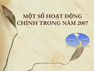 m t s ho t ng ch nh trong n m 2007