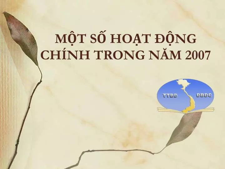 m t s ho t ng ch nh trong n m 2007