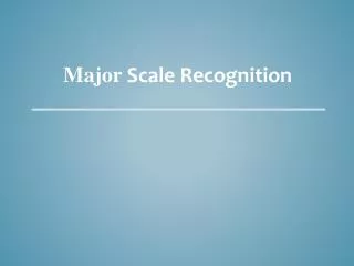 Major Scale Recognition