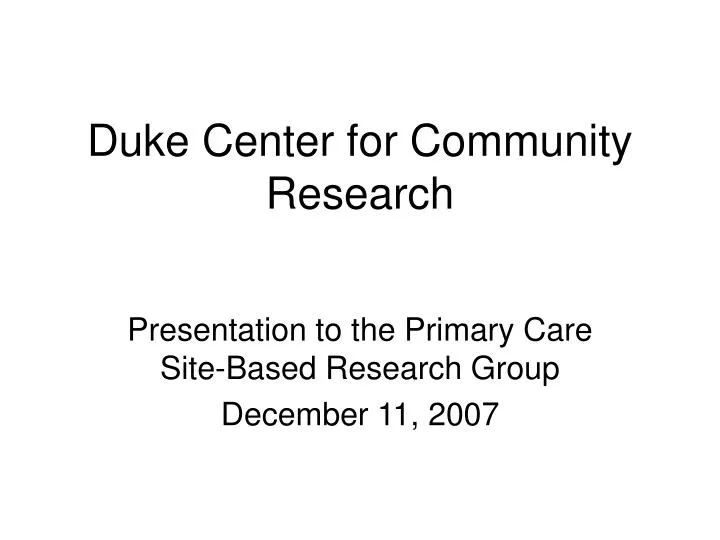 duke center for community research