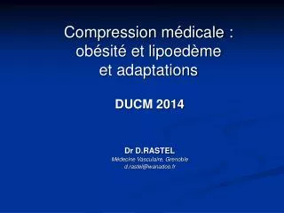 compression m dicale ob sit et lipoed me et adaptations