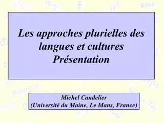 les approches plurielles des langues et cultures pr sentation