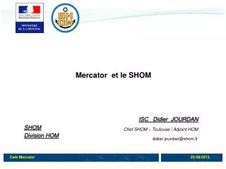 mercator et le shom