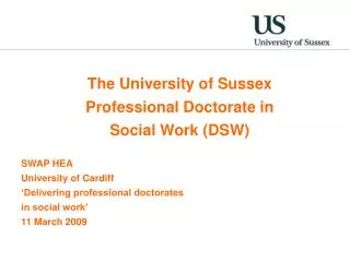 The University of Sussex Professional Doctorate in Social Work (DSW) SWAP HEA