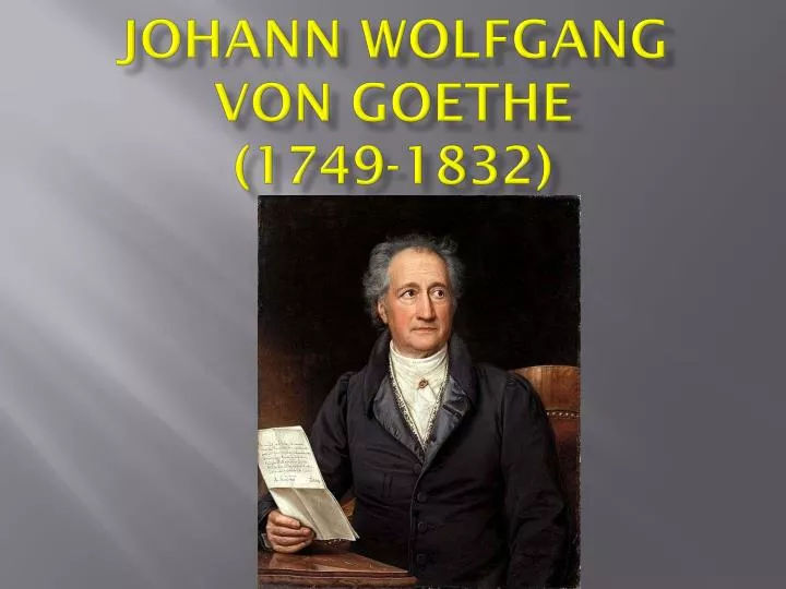 johann wolfgang von goethe 1749 1832