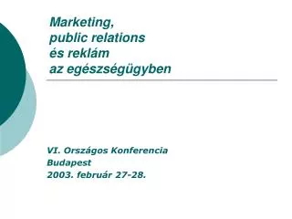 marketing public relations s rekl m az eg szs g gyben
