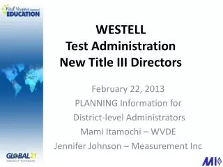 WESTELL Test Administration New Title III Directors