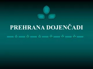 prehrana dojen adi