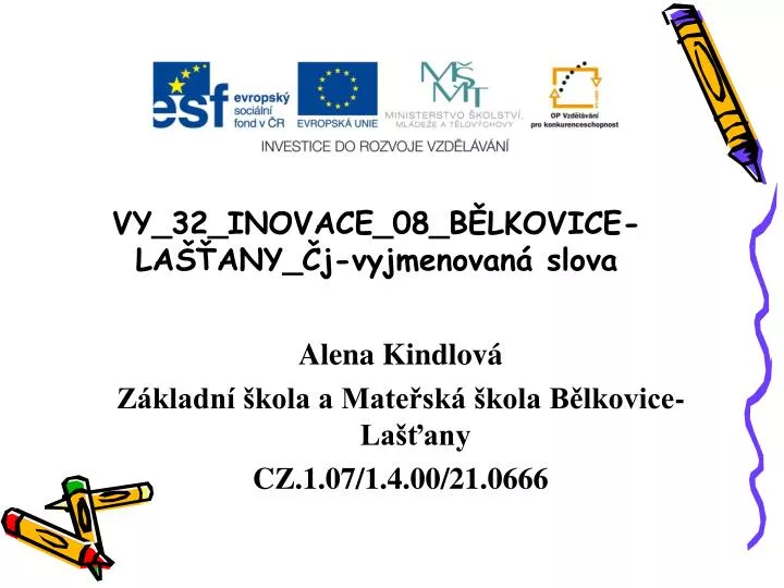 vy 32 inovace 08 b lkovice la any j vyjmenovan slova