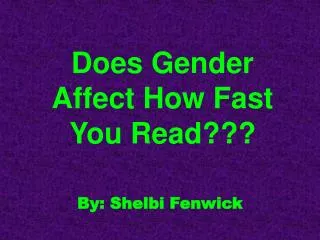 Does Gender Affect How Fast You Read???