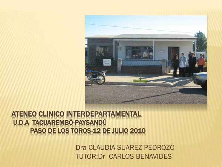 ateneo clinico interdepartamental u d a tacuaremb paysand paso de los toros 12 de julio 2010