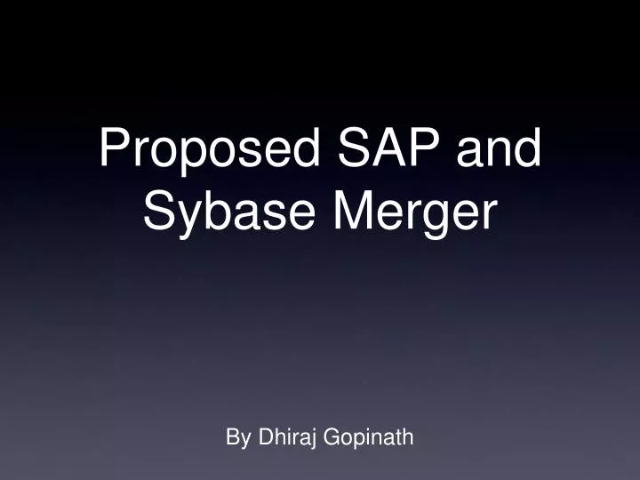 proposed sap and sybase merger
