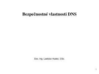 bezpe nostn vlastnosti dns