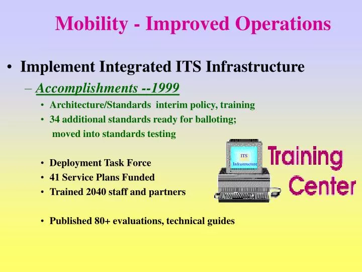 mobility improved operations
