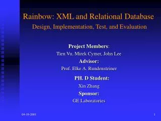 Rainbow: XML and Relational Database Design, Implementation, Test, and Evaluation