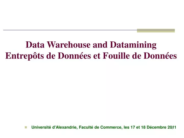 data warehouse and datamining entrep ts de donn es et fouille de donn es