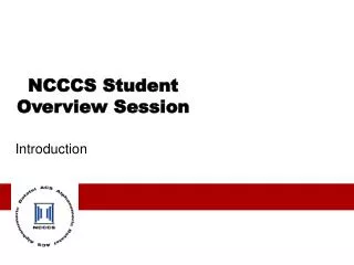 NCCCS Student Overview Session