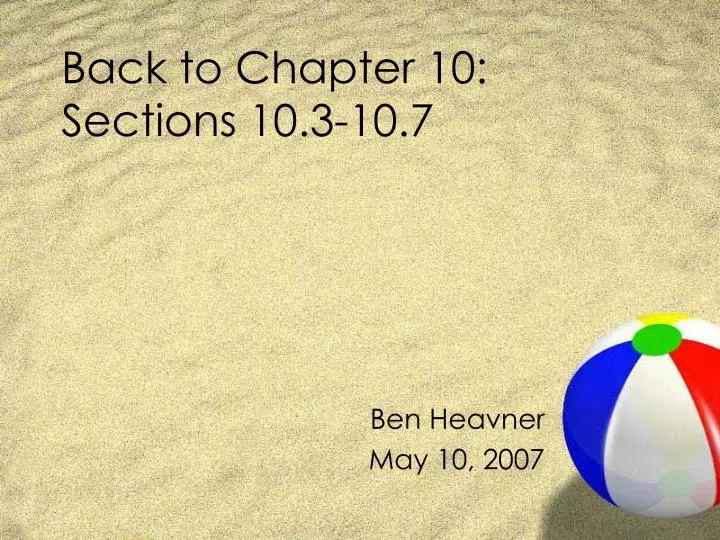 back to chapter 10 sections 10 3 10 7