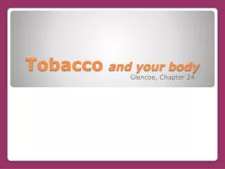 Tobacco and your body