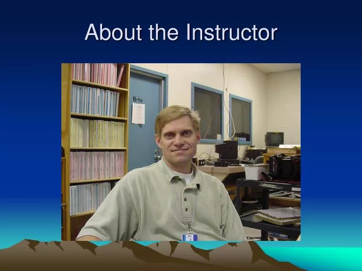 about the instructor