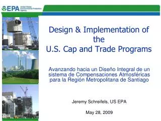 Design &amp; Implementation of the U.S. Cap and Trade Programs