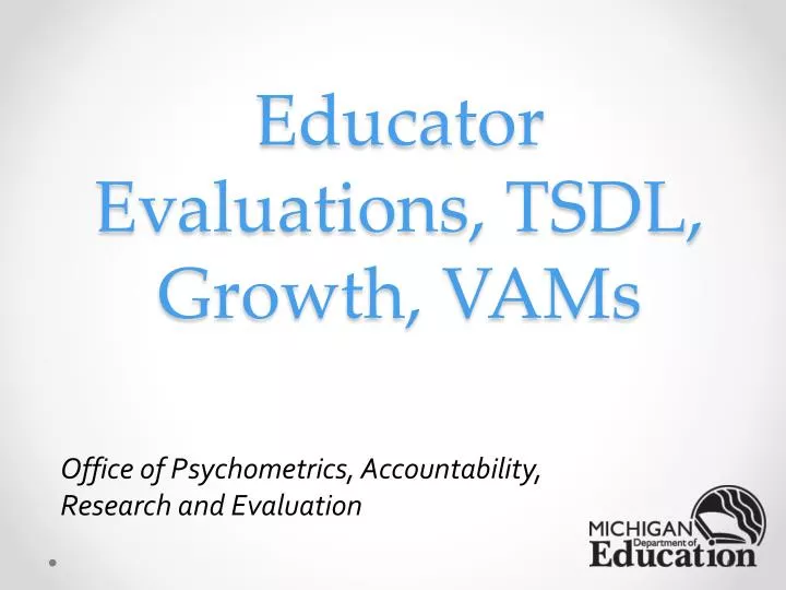 educator evaluations tsdl growth vams