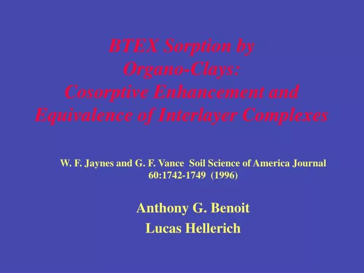 btex sorption by organo clays cosorptive enhancement and equivalence of interlayer complexes