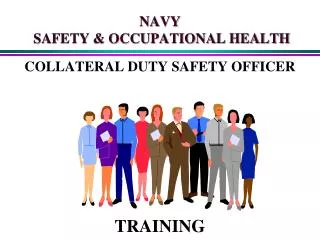 NAVY SAFETY &amp; OCCUPATIONAL HEALTH