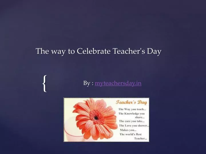 the way to celebrate teacher s day
