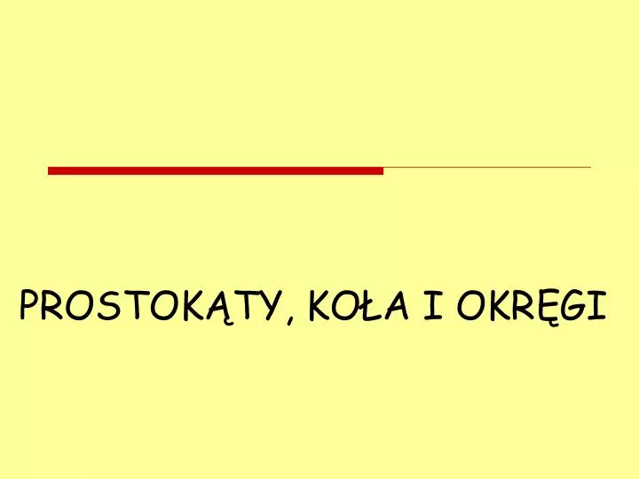 prostok ty ko a i okr gi