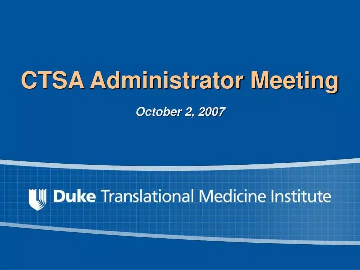 ctsa administrator meeting