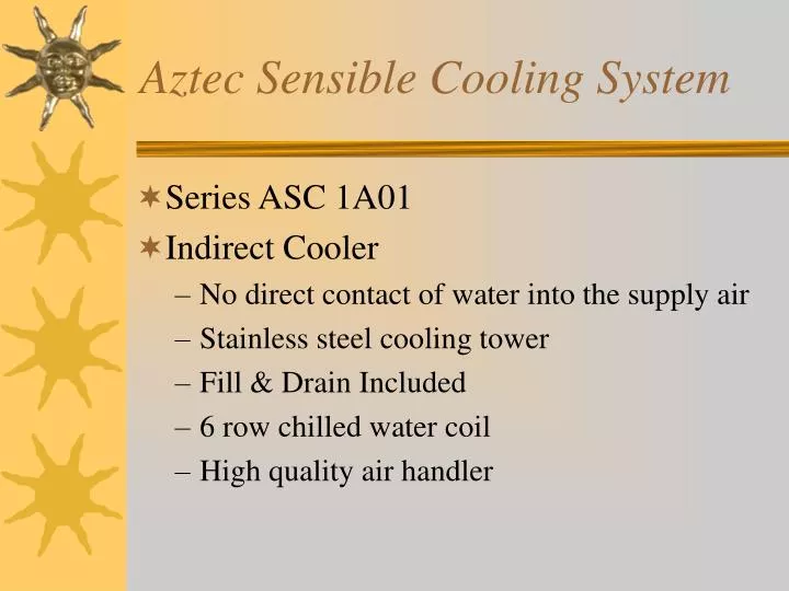 aztec sensible cooling system