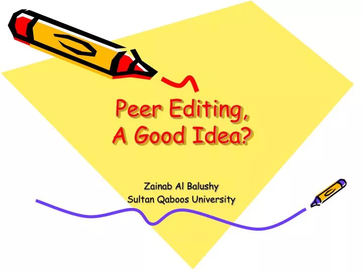 peer editing a good idea