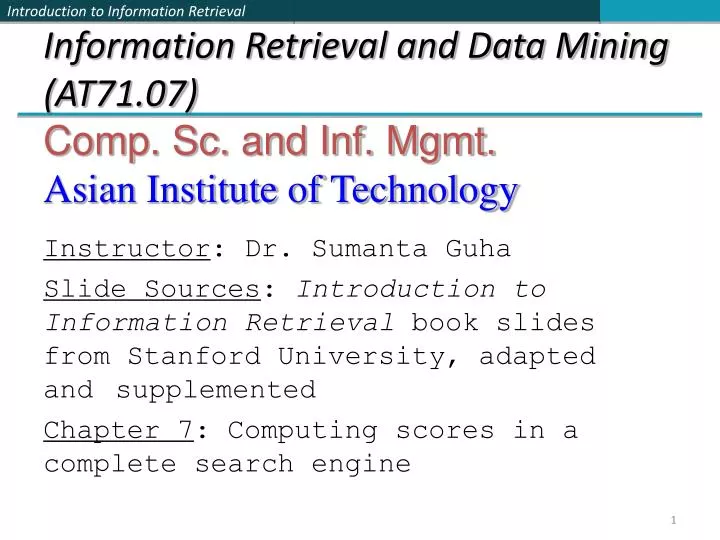 information retrieval and data mining at71 07 comp sc and inf mgmt asian institute of technology