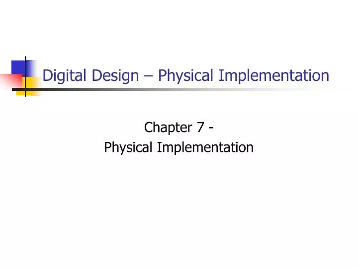 digital design physical implementation