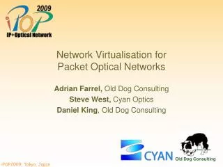 Network Virtualisation for Packet Optical Networks