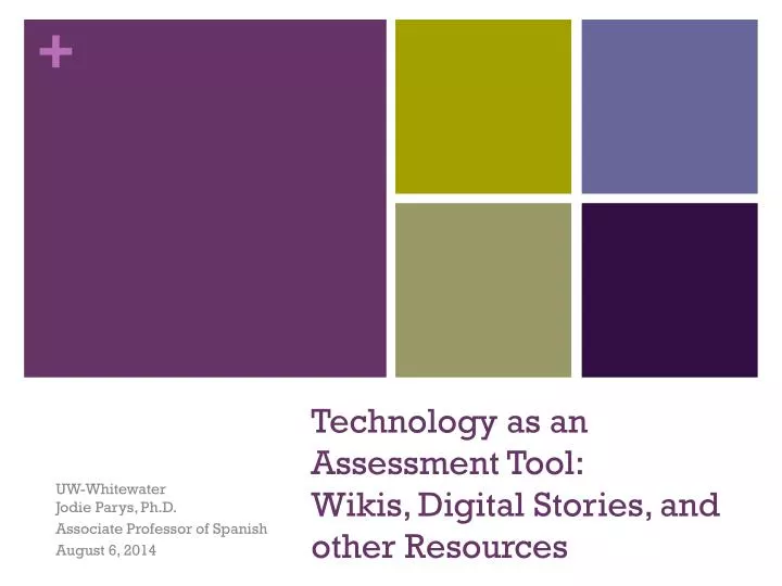 technology as an assessment tool wikis digital stories and other resources