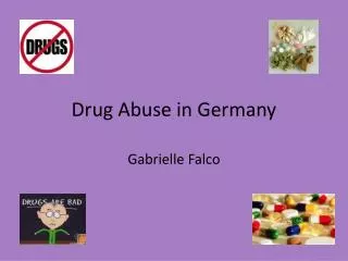 Drug Abuse in Germany