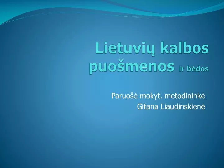 PPT - Lietuvi ų Kalbos Puošmenos Ir Bėdos PowerPoint Presentation, Free ...